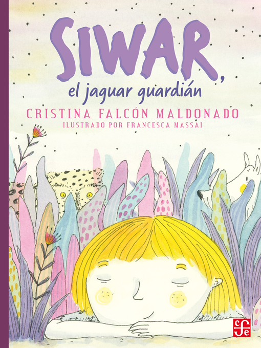 Title details for Siwar, el jaguar guardián by Cristina Falcón - Available